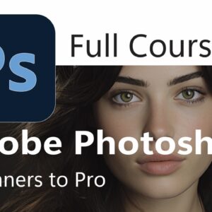 Adobe Photoshop-Full Course-Vikrant Academy
