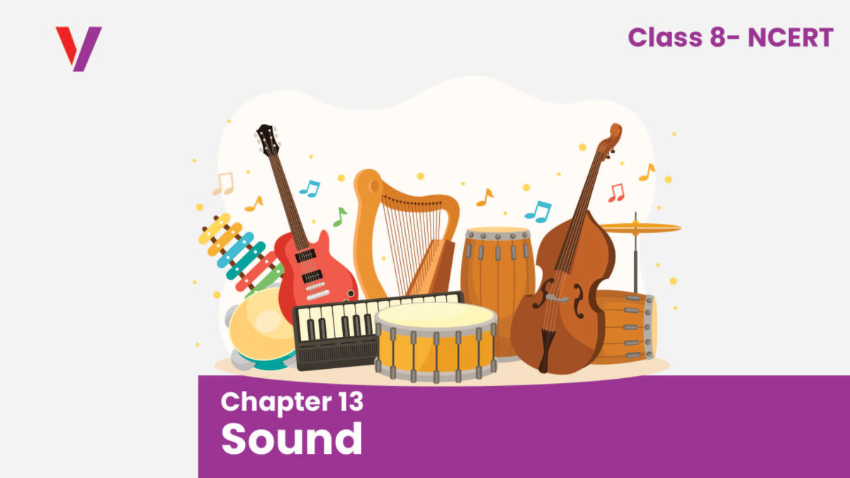 Chapter 13 SOUND Class 8 NCERT-Vikrant Academy-01
